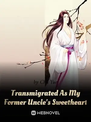 Transmigrated as My Former Uncle cover