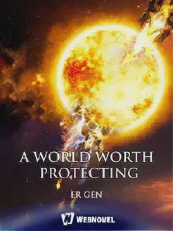 Novel cover for A World Worth Protecting