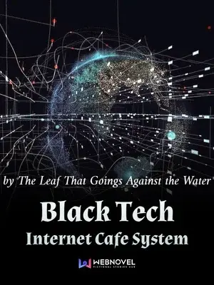 Novel cover for Black Tech Internet Cafe System