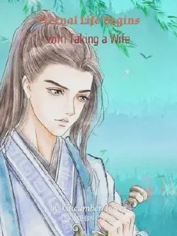 Novel cover for Eternal Life Begins With Taking a Wife