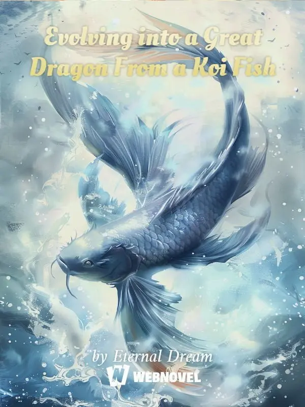 Novel cover for Evolving Into a Great Dragon From a Koi Fish
