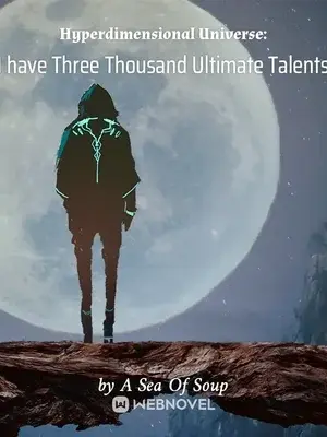 Novel cover for Hyperdimensional Universe I Have Three Thousand Ultimate Talents