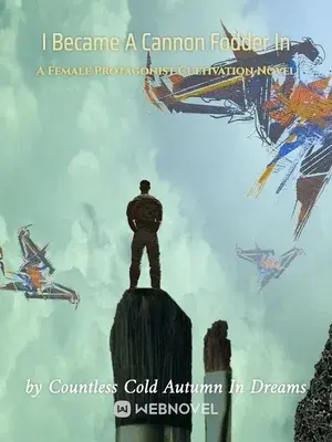 Novel cover for I Became a Cannon Fodder in a Female Protagonist Cultivation Novel