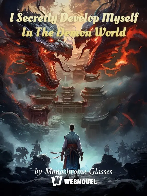 Novel cover for I Secretly Develop Myself in the Demon World