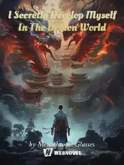 Novel cover for I Secretly Develop Myself in the Demon World