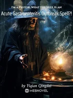 Novel cover for Im a Pastor What the Hell Is an Acute Gastroenteritis Outbreak Spell