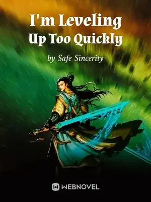 Novel cover for Im Leveling Up Too Quickly