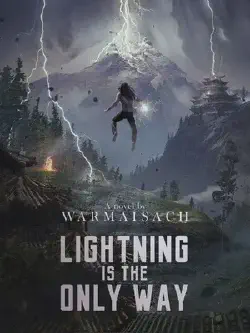 Novel cover for Lightning Is the Only Way