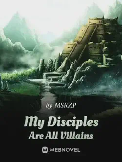 Novel cover for My Disciples Are All Villains