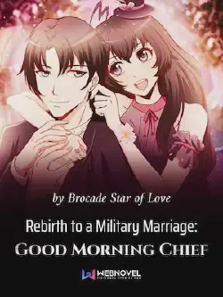 Novel cover for Rebirth to a Military Marriage Good Morning Chief