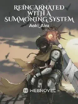 Novel cover for Reincarnated With a Summoning System