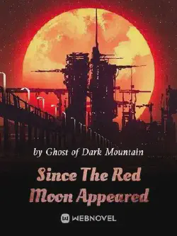 Novel cover for Since the Red Moon Appeared