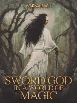 Novel cover for Sword God in a World of Magic