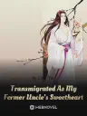 Transmigrated as My Former Uncle Cover